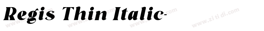Regis Thin Italic字体转换